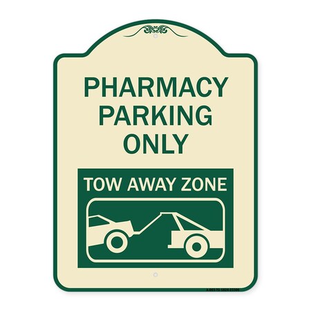 Signmission Pharmacy Parking Tow Away Zone W/ Car Tow Graphic Heavy-Gauge Alum Sign, 24" x 18", TG-1824-23306 A-DES-TG-1824-23306